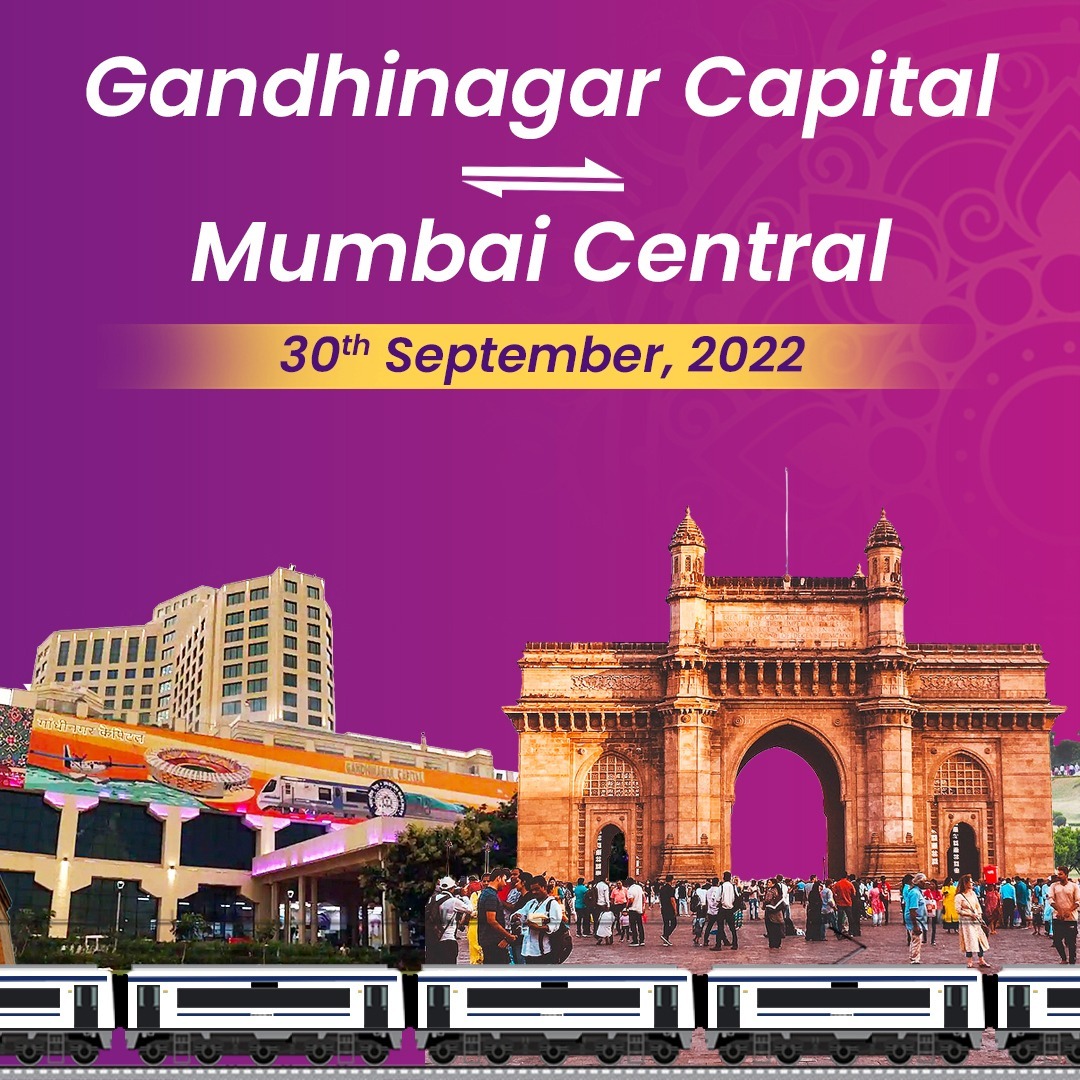 Mumbai Central to Gandhinagar Capital Vande Bharat Express