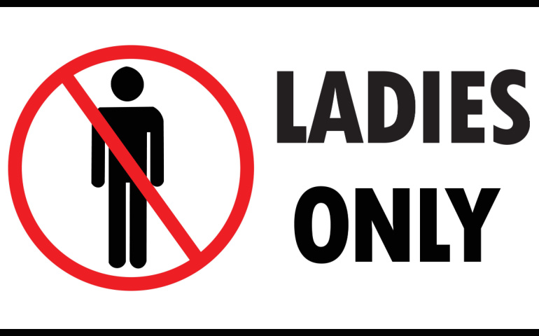 Ladies only
